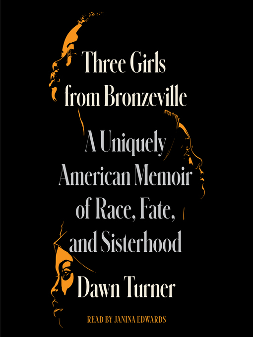 Title details for Three Girls from Bronzeville by Dawn Turner - Available